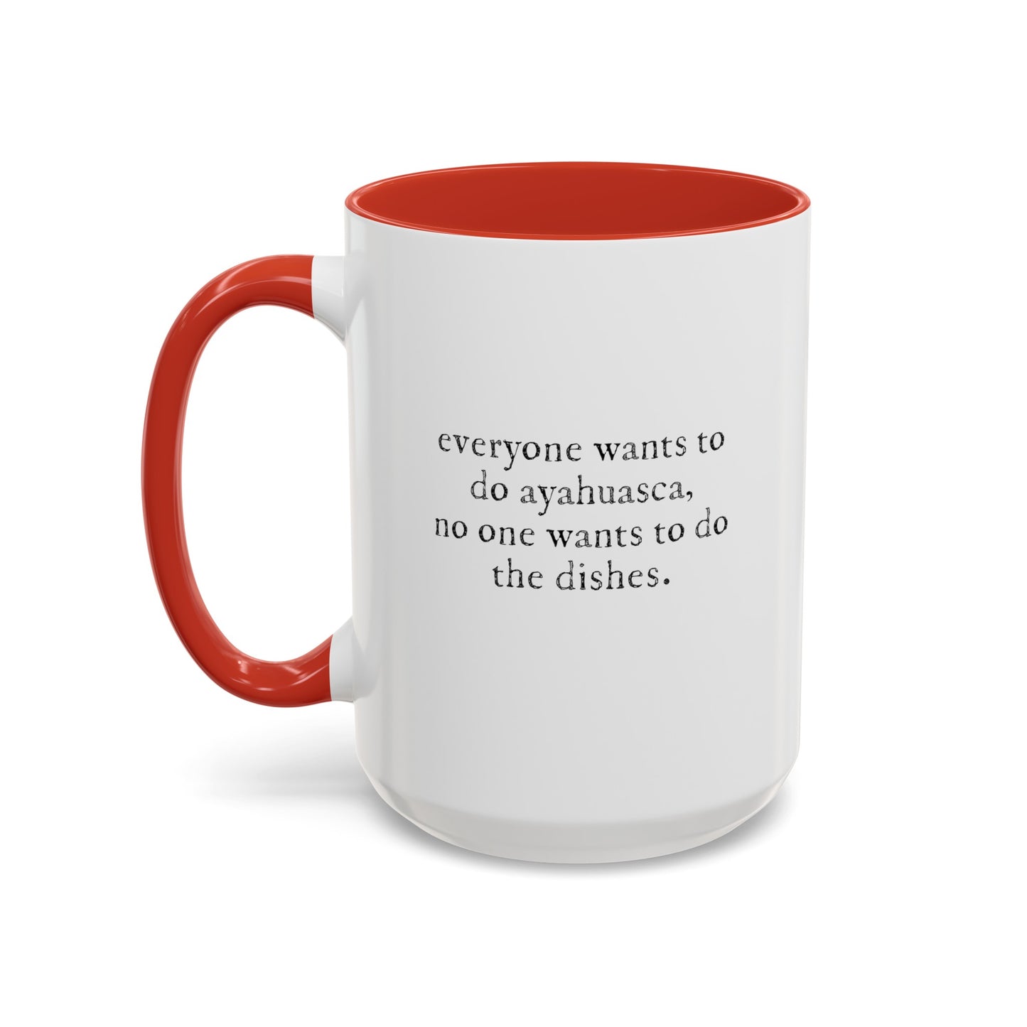 "everyone wants to do aya...."  Coffee Mug