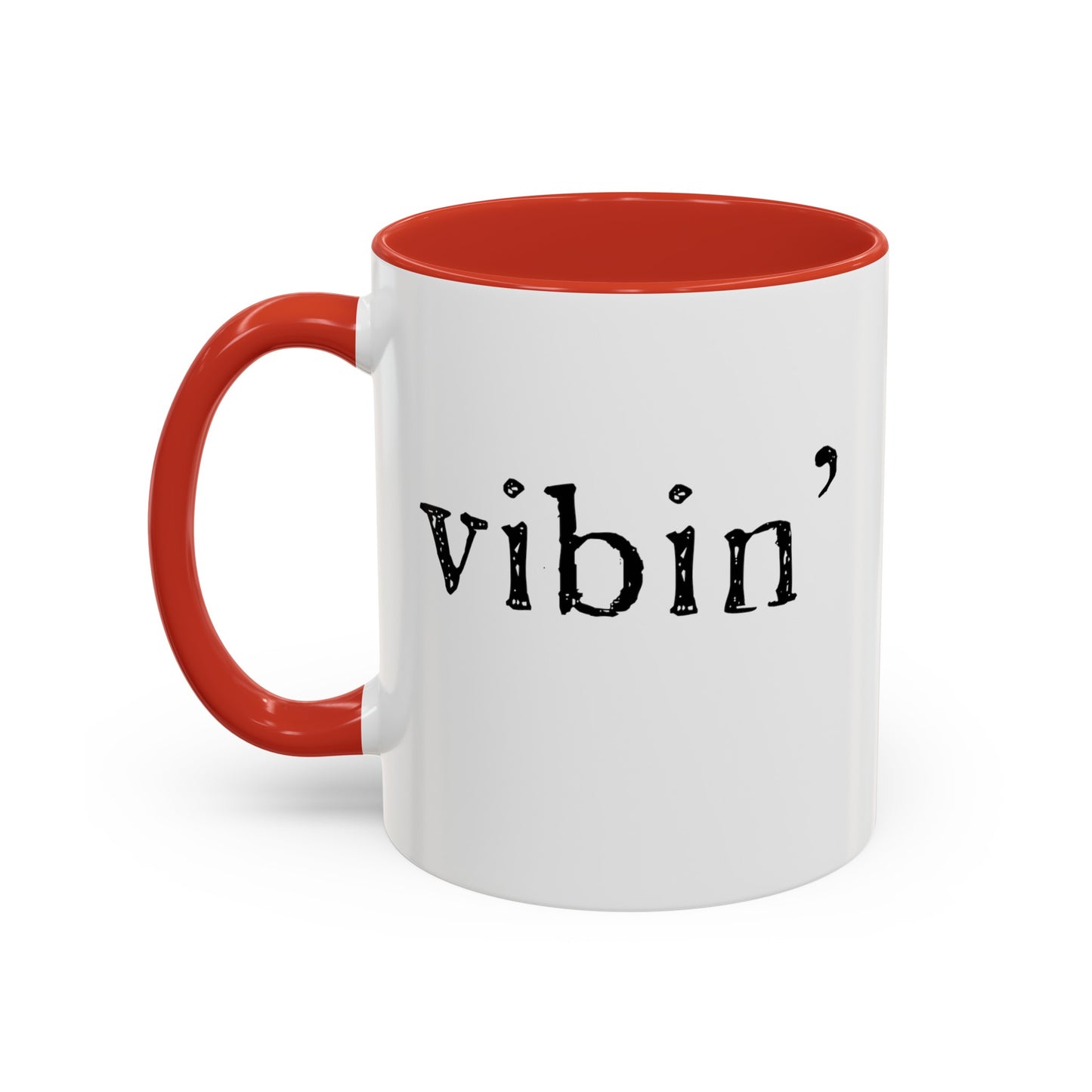 "vibin" coffee mug