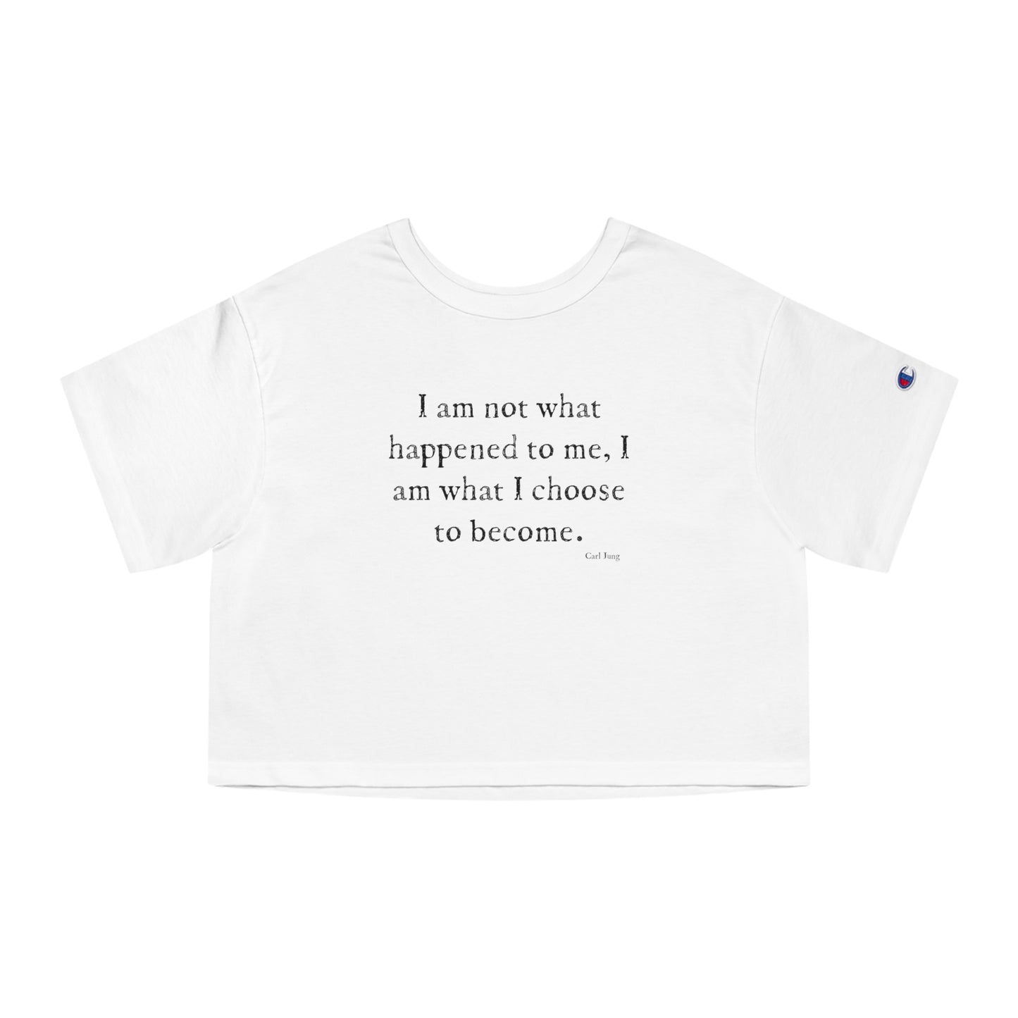 "i am not what has happened...." Carl Jung women's cropped T-Shirt