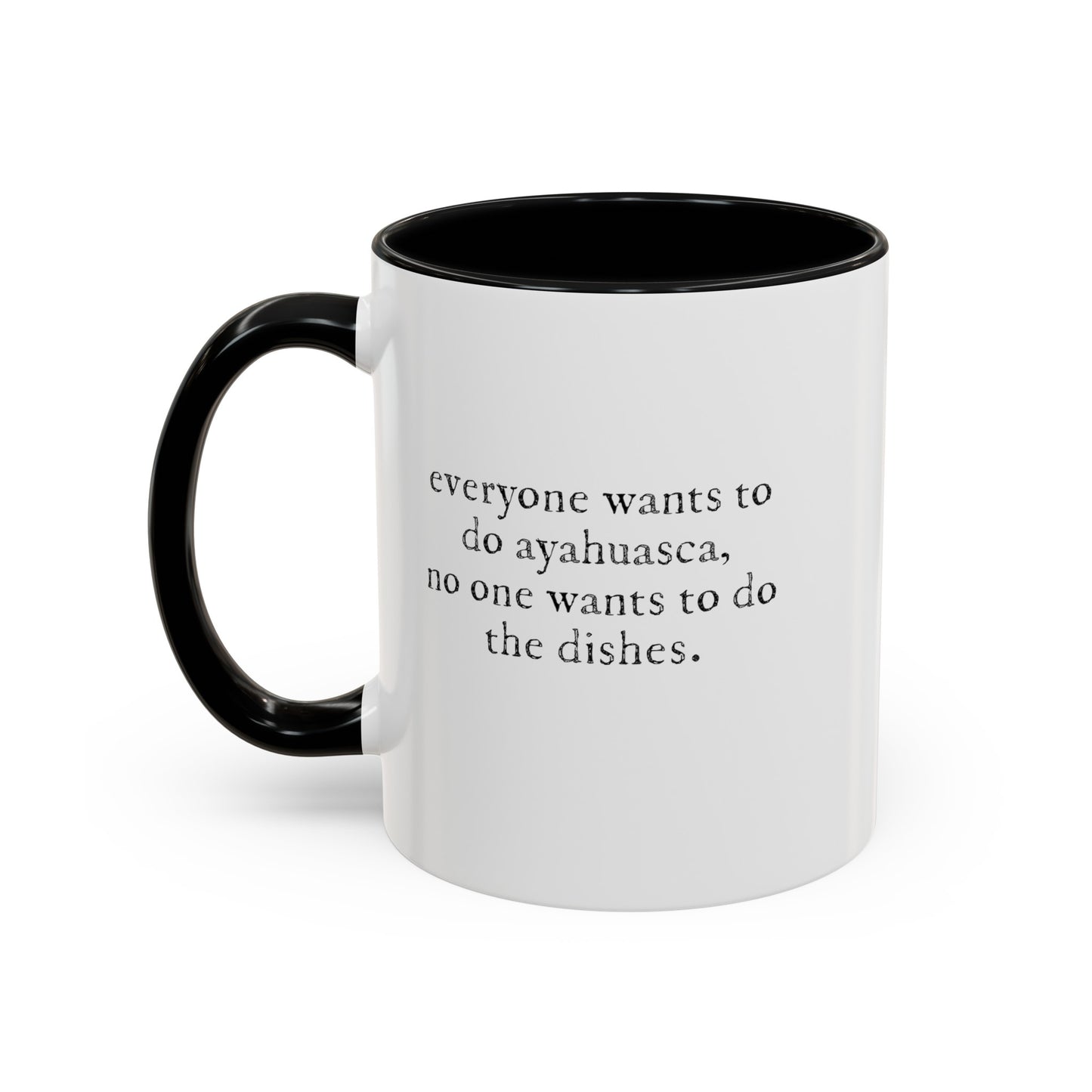 "everyone wants to do aya...."  Coffee Mug