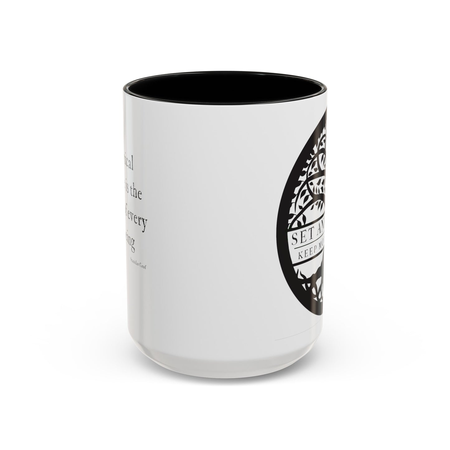 "the mystical experience...."  Coffee Mug