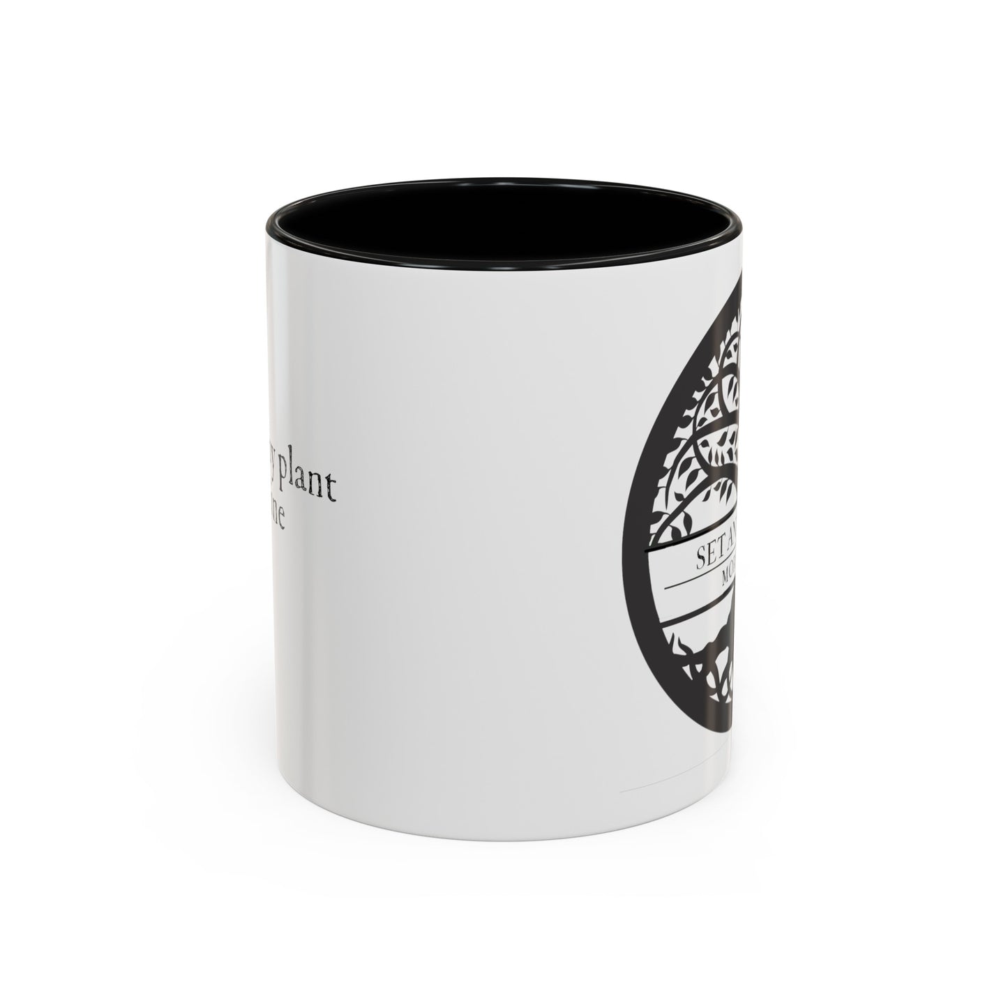 "coffee is my plant medicine" Coffee mug