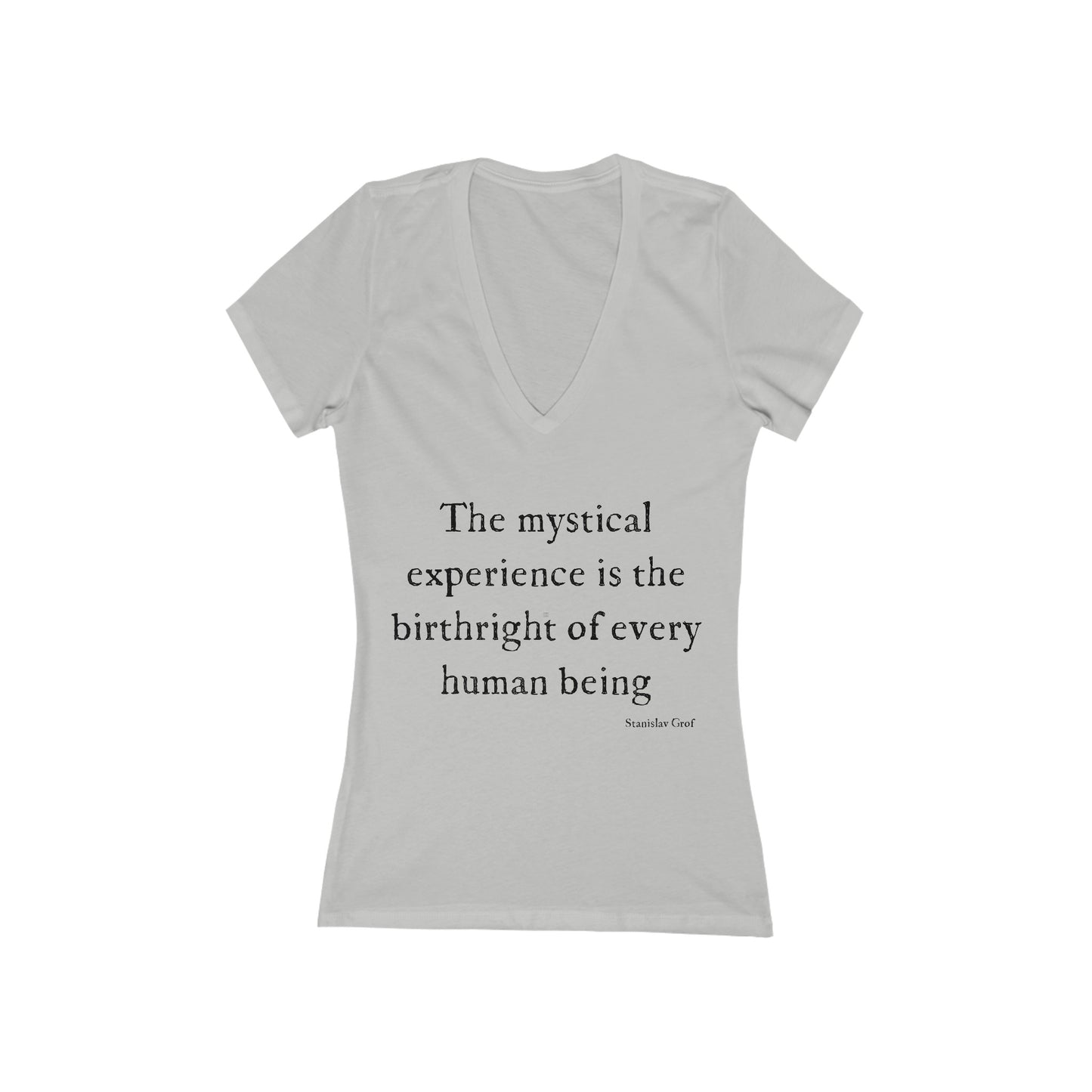 "the mystical experience...." Stan Grof women's v neck t-shirt