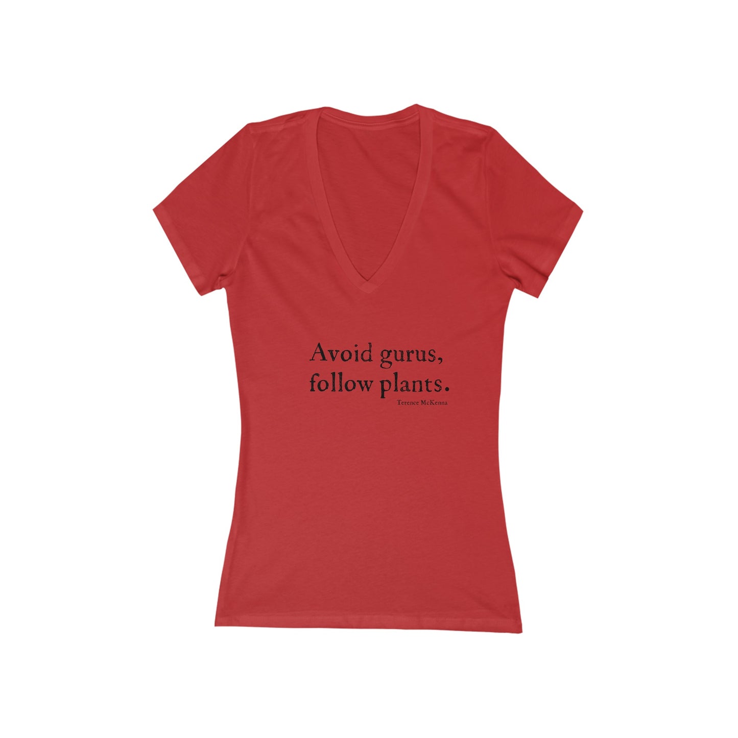 "avoid gurus...." Terence McKenna women's v neck t-shirt