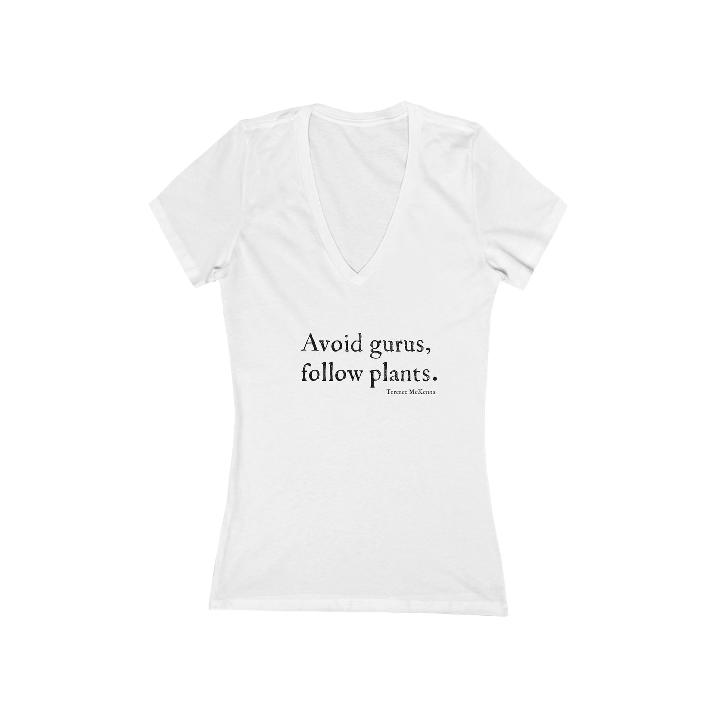 "avoid gurus...." Terence McKenna women's v neck t-shirt