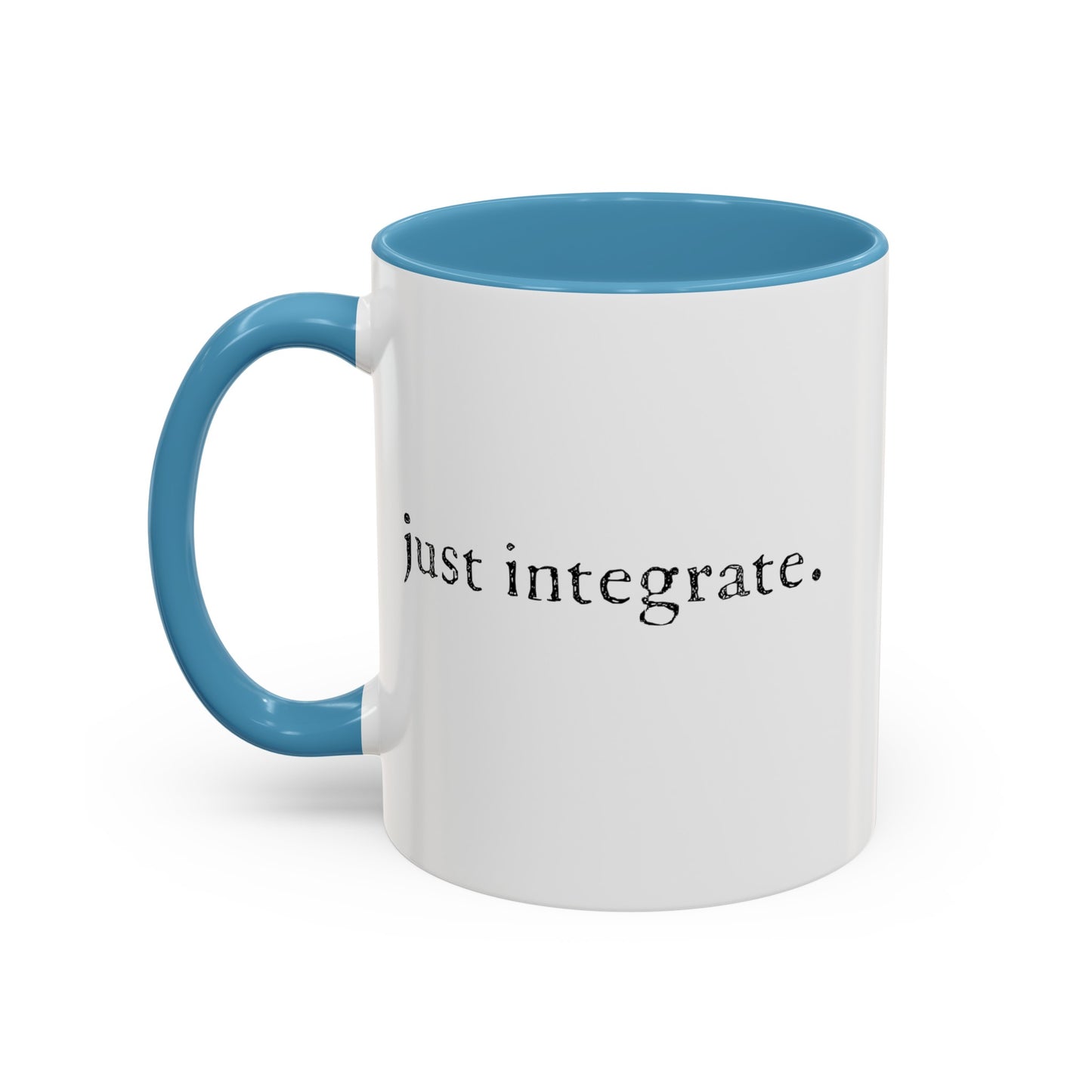 "just integrate" Coffee mug